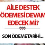 AİLE DESTEK ÖDEMESİ OCAK 2025’TE NE ZAMAN ÖDENECEK? || Aile desteği bitti mi, uzatıldı mı, 2025’te de devam edecek mi? Aile Destek Programı Ödeme Son Tarihi!