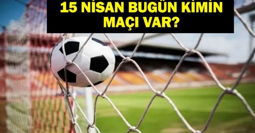 Bugün kimin oyunu var? Şampiyonlar Ligi maçı hangi kanalda, saat kaç? 15 Nisan Oyunları