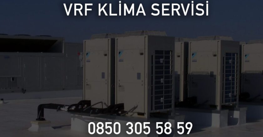 VRF Klima Servisi Neden Hayati Önem Taşıyor