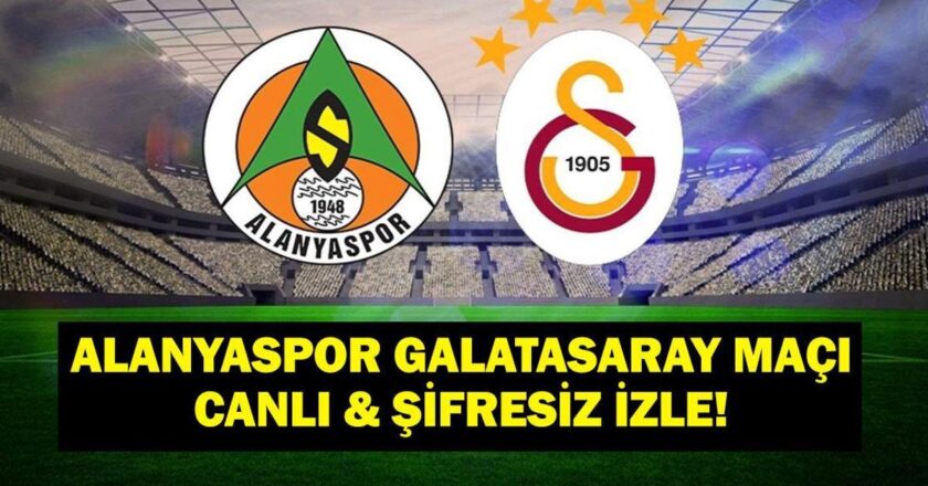 Alanyaspor Galatasaray Match Bein Sports 1 Canlı İzleme